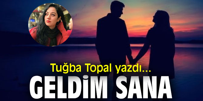 GELDİM SANA