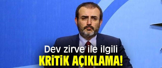 Dev zirve ile ilgili kritik açıklama!