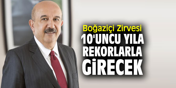 Boğaziçi Zirvesi için geri sayım başladı