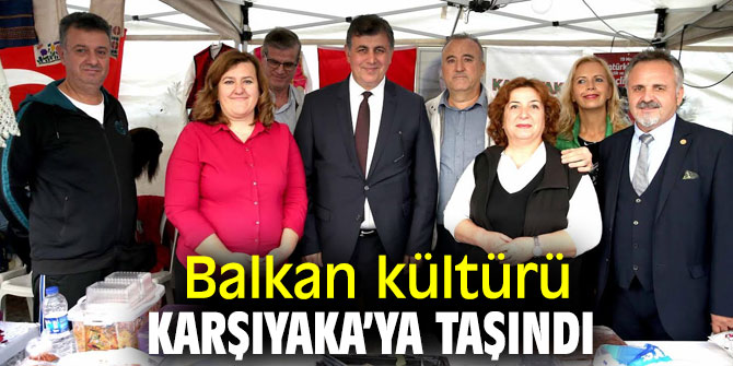 Balkan Kültür Günleri Şenliği'ne büyük ilgi!