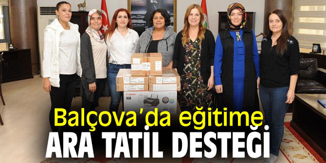 Balçova Belediyesi'nden okullara destek