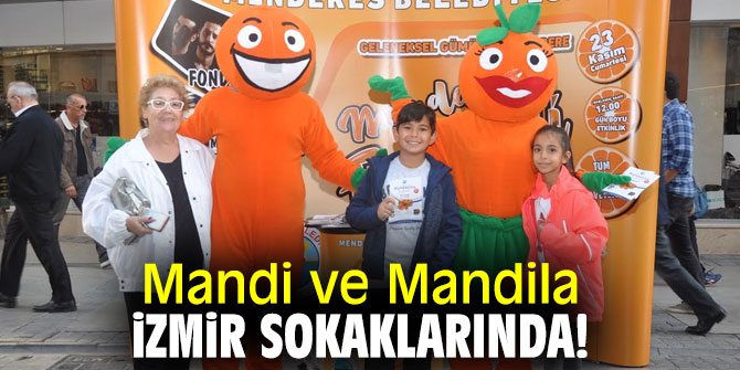 Mandi ve Mandila İzmir sokaklarında vatandaşlarla buluştu