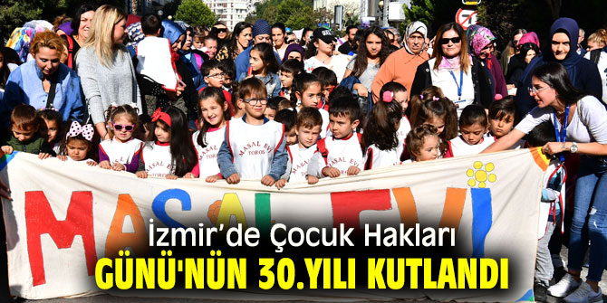 İzmir’de Çocuk Hakları Günü'nün 30. yılı kutlandı