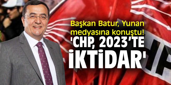 Başkan Batur, "Türkiye’de değişim süreci başladı"