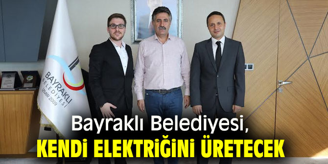 Enerji tasarrufu için Bayraklı'ya iki önemli proje