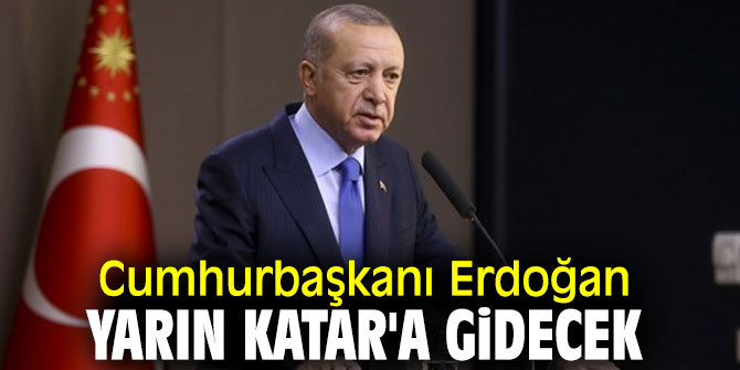 Erdoğan, Katar'a gidiyor!