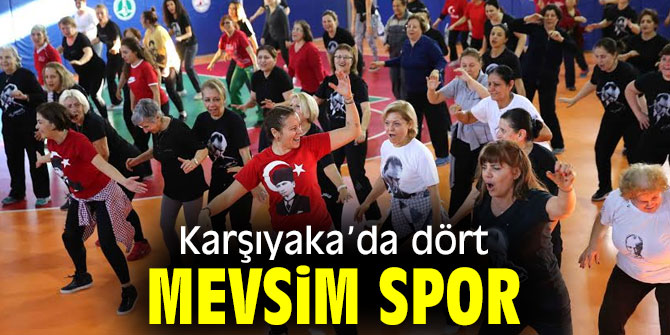 Karşıyaka’da dört mevsim spor aktiviteleri!