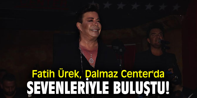 Fatih Ürek, Dalmaz Center'da sevenleriyle buluştu!