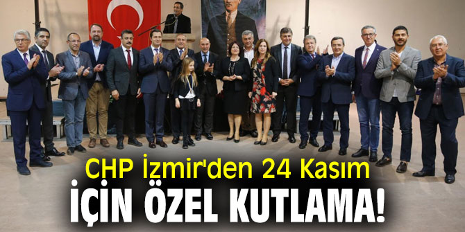Cumhuriyet Halk Partisi İzmir'den 24 Kasım Öğretmenler Günü'ne özel kutlama!