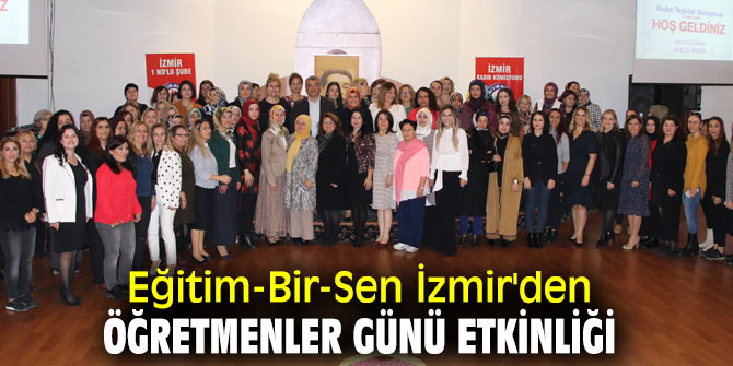 Eğitim-Bir-Sen İzmir'den Öğretmenler Günü etkinliği
