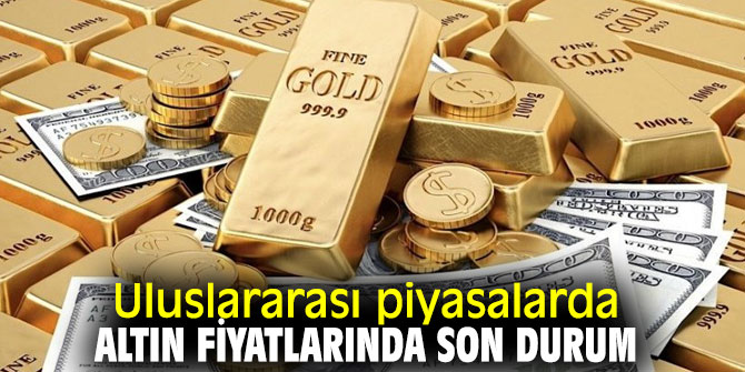 İşte altın fiyatlarında son durum!
