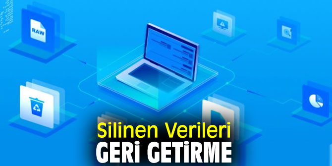 Silinen Verileri Geri Getirme