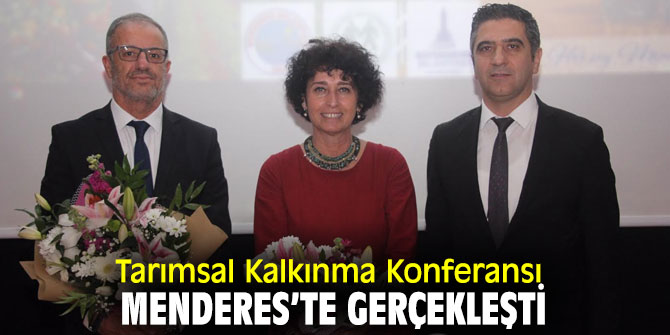Tarımsal Kalkınma Konferansı düzenlendi