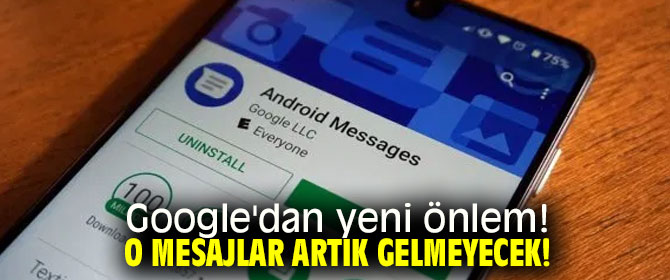 Google'dan yeni önlem! O mesajlar artık gelmeyecek!