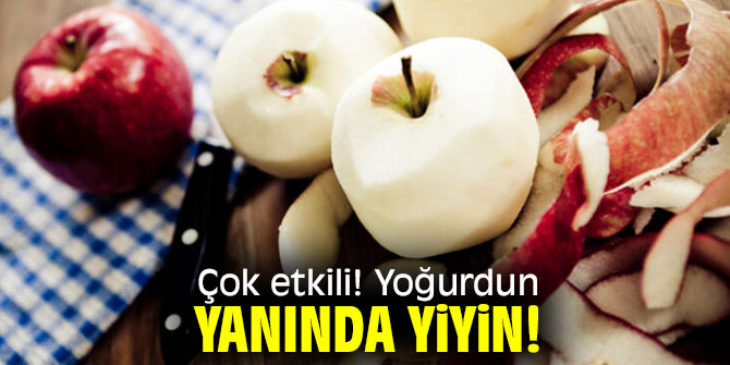 Çok etkili! Yoğurdun yanında yiyin! 