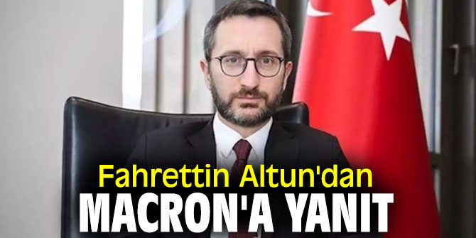 Fahrettin Altun'dan Macron'un açıklamalarına yanıt verdi!