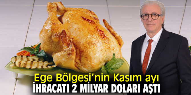 Ege İhracatçı Birlikleri'nden  Kasım ayında 1 milyar 135 milyon dolarlık ihracat