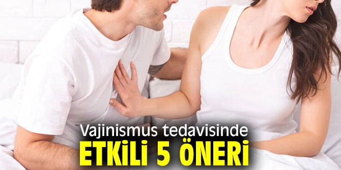 Vajinismus önlemede etkili 5 öneri!