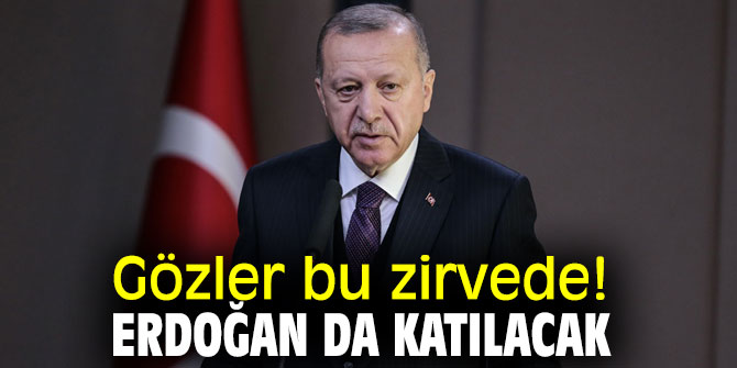 Gözler Suriye zirvesinde! Erdoğan da katılacak