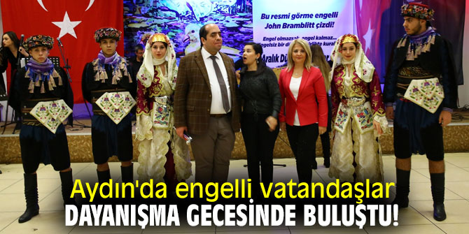 Aydın'da 3 Aralık Dünya Engelliler Günü için etkinlik düzenlendi!