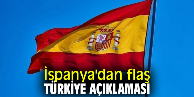 İspanya Başbakanından flaş Türkiye açıklaması