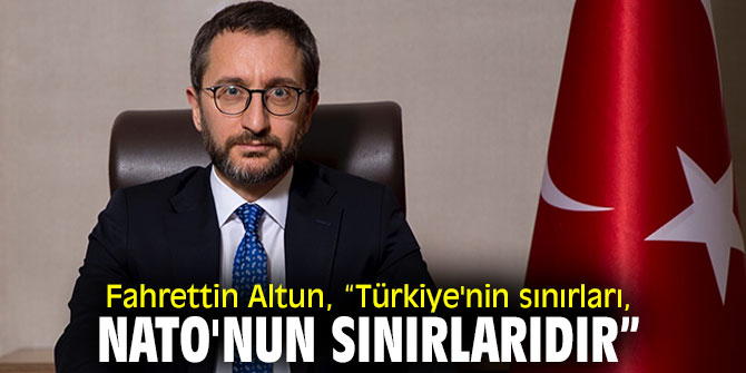 Fahrettin Altun'dan flaş NATO açıklaması!
