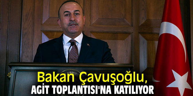 Bakan Çavuşoğlu, AGİT 26. Bakanlar Konseyi Toplantısı’na katılıyor
