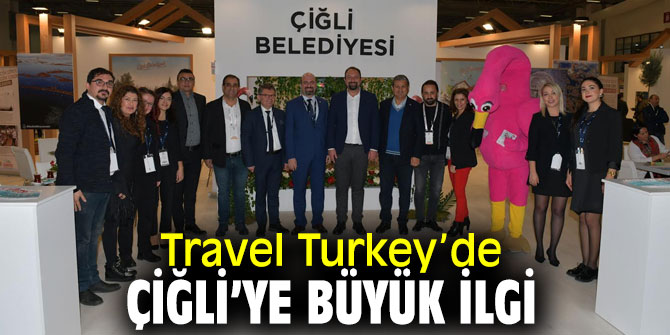 Çiğli Belediyesi, Uluslararası Travel İzmir Fuarı’nda 
