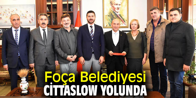 Foça Belediyesi, Cittaslow üyeliği için çalışmalara başladı!
