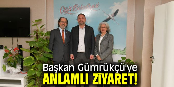 Başkan Gümrükçü'ye anlamlı ziyaret!