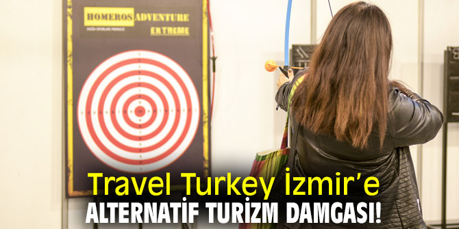 Travel Turkey İzmir’e Alternatif Turizm damgası!