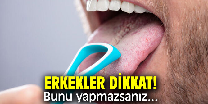 Erkekler dikkat! Bunu yapmazsanız...