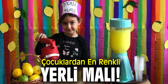 Çocuklardan En Renkli Yerli Malı!