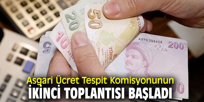 Asgari Ücret Tespit Komisyonu toplandı