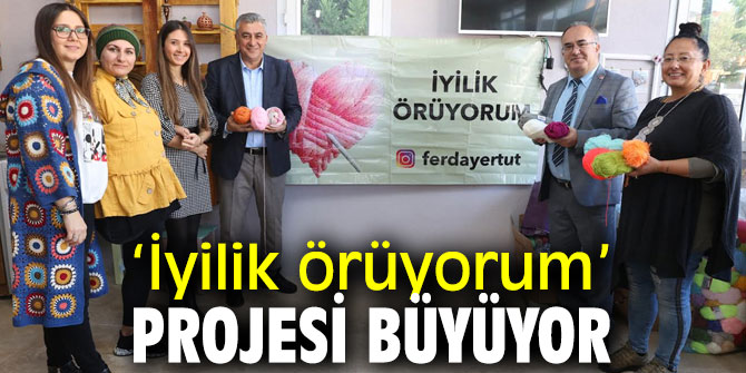 ‘İyilik örüyorum’ Projesi Güzelbahçe’deki destekçileriyle büyüyor!