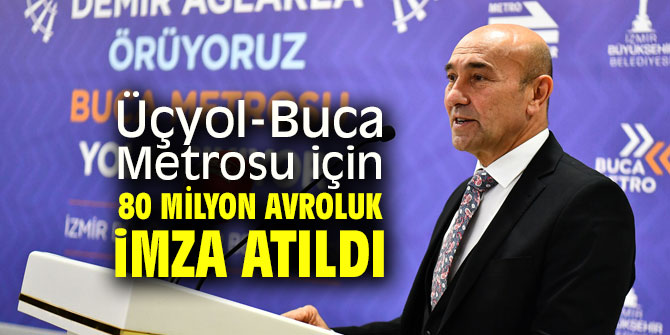İzmir'in en büyük yatırım projesi için 80 milyon avroluk imza!