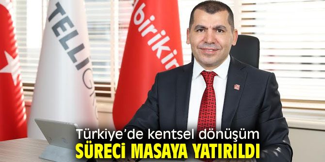 Türkiye’de kentsel dönüşüm süreci masaya yatırıldı!