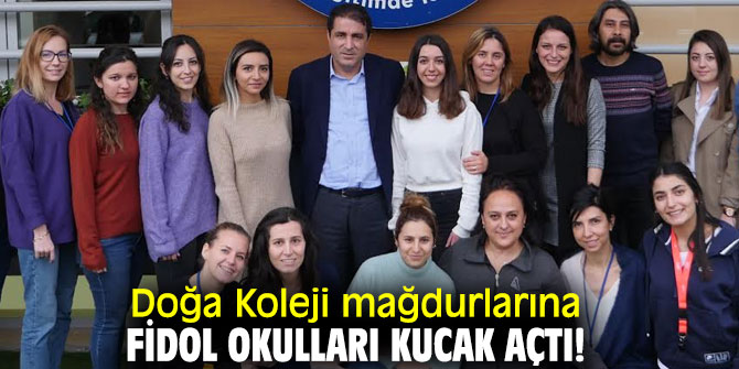 DOĞA KOLEJİ MAĞDURLARINA FİDOL OKULLARI KUCAK AÇTI