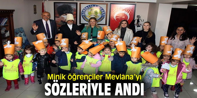 Minik öğrenciler Mevlana’yı sözleriyle andı