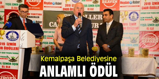Kemalpaşa Belediyesine 2019 Yıl Onur Ödülü