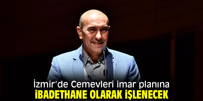 İzmir’de Cemevlerine ibadethane imar planı!