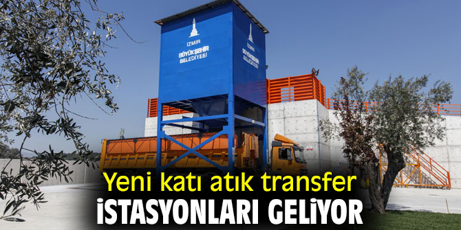İzmir Büyükşehir Belediyesi'nden, yeni katı atık atağı!