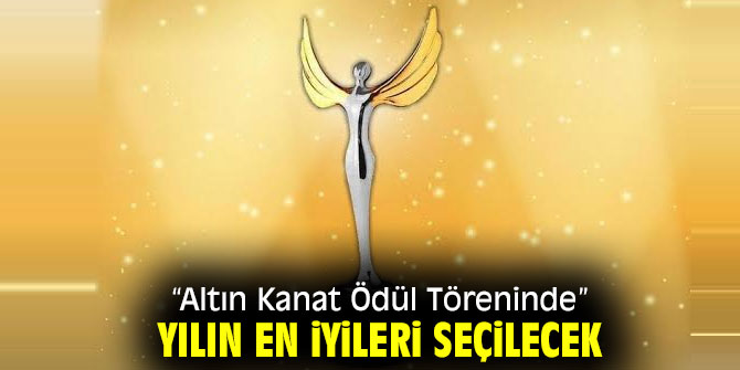 Altın Kanat Ödülü sahiplerini bulacak!