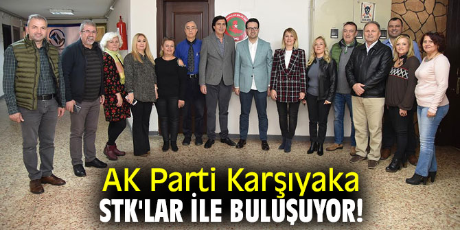 AK Parti Karşıyaka,  Sivil Toplum Kuruluşlarını ziyaret ediyor