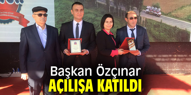 Başkan Özçınar açılışa katıldı