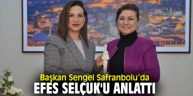 Başkan Sengel'den Safranbolu’ya ziyaret
