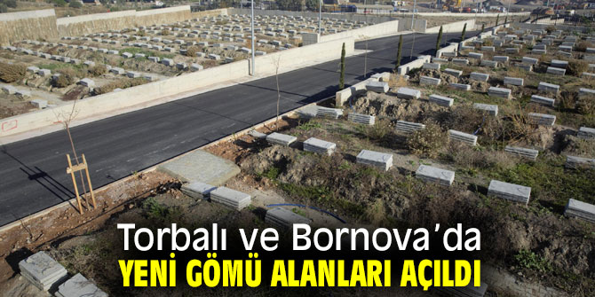Torbalı ve Bornova’ya yeni gömü alanları!