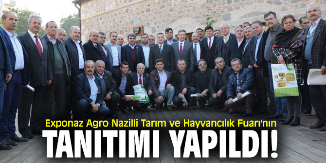 Exponaz Agro Nazilli Tarım ve Hayvancılık Fuarı'nın tanıtımı yapıldı!