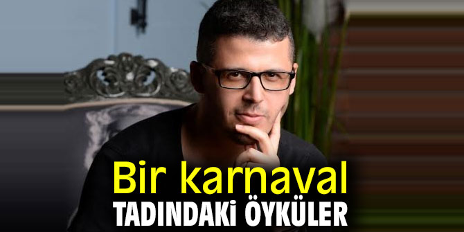 Bir karnaval tadındaki öyküler  