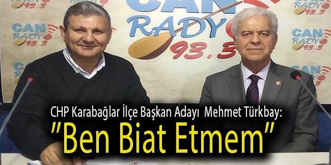 Mehmet Türkbay: ''Ben Biat Etmem''